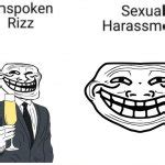  Even without words, your Rizz is deafening. . Unspoken rizz meme template